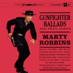 Gunfighter Ballads and Trail Songs