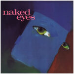 Naked Eyes